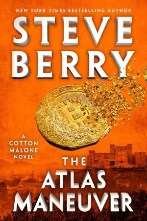 The Atlas Maneuver (Cotton Malone, 18) Hardcover  February 20, 2024